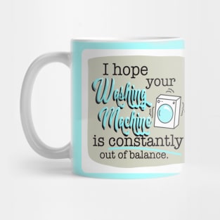 First World Curse - Washing Machine Mug